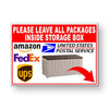 Leave All Packages Inside Storage Box Metal Sign USPS UPS FEDEX MS062