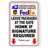 Leave Packages At Gate Honk Signature Required Arrows Down Sign Metal USPS SI064