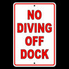 No Diving Off Of Dock Sign Metal WARNING swimming lake SD003