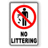 No Littering Metal Sign trash dumping please Do Not litter WARNING SL010