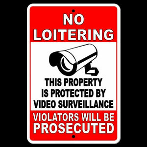 No Loitering Protected By Video Surveillance Violators Prosecuted Sign Metal S34