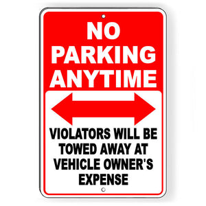 No Parking Anytime Double Arrows Towed Metal Sign SNP010