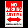 No Parking Anytime Keep Mailbox Clear Double Red Arrow Sign Metal Street SNP033