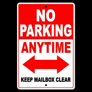 No Parking Anytime Keep Mailbox Clear Double Red Arrow Sign Metal Street SNP033