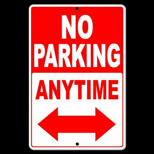 No Parking Anytime SafetySign aluminum Security NP26