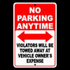 No Parking Anytime Violators Will Be Towed At Owners Expense Sign Metal SNP0010