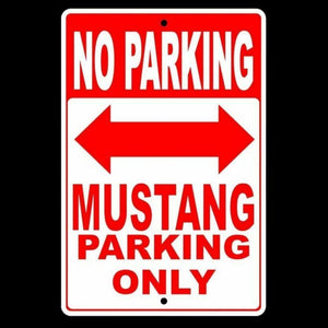 No Parking Mustang Parking Only Metal Sign USA novelty ford auto drag race