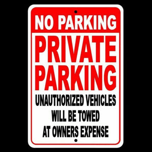 No Parking Private Parking Other Vehicles Towed At Owners Expense Metal Sign 009