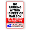 No Parking Within 15 Feet Of Mailbox Strictly Enforced Sign Metal SNP035