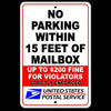 No Parking Within 15' Of Mailbox $200 Fine Sign Metal WARNING driveway SNP035