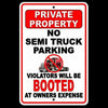 No Semi Truck Parking Violators Will Be BOOTED At Owners Expense Sign SNP024