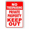 No Trespassing Private Property Keep Out Aluminum Metal Sign USA SNT013