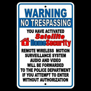 No Trespassing Property Monitored By Wireless Satellite Surveillance Sign S027