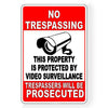 No Trespassing Property Protected Video Surveillance Security cctv DS024