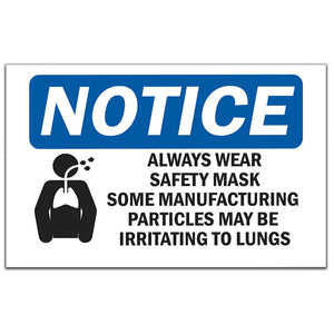 Notice Always Wear Safety Mask Some Sign With Symbol