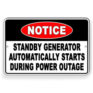 OSHA Danger Standby Generator Automatically Starts Metal Sign W082