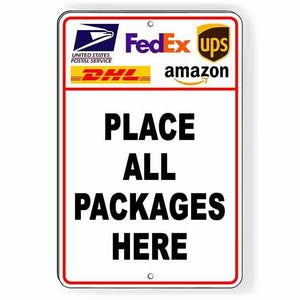 Place All Packages Here Metal Sign deliver drop off USPSI287