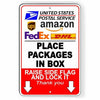 Place Packages In Box Raise Flag USPS FEDEX UPSDelivery Metal Sign SI88