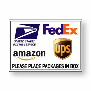 Place Packages In Box Sign MetalDelivery USPS FEDEX UPS amazon MS026