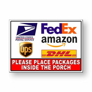 Place Packages Inside The PorchDelivery Instructions Metal Sign USPS UPS MS047