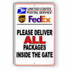 Please Deliver All Packages Inside The GateSign Metal USPS UPS leave SI059