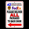 Please Deliver All Packages To Back Door Arrow Left Sign Metal USPS UPS SI012