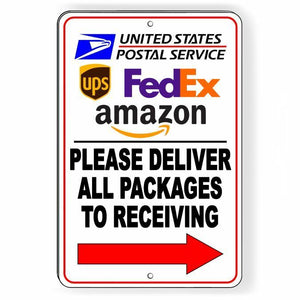 Please Deliver All Packages To ReceivingArrow Right Metal Sign SI137