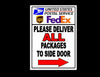 Please Deliver All Packages To Side Door Arrow Right USPS UPS Metal Sign MS020