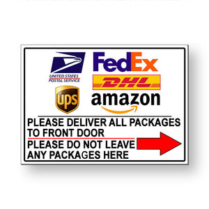 Please Deliver Package Front Door Not Here Arrow Right Metal Sign MS70