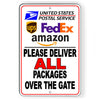 Please Deliver Packages All Packages Over The Gate Metal Sign USPS SI140