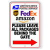 Please Leave All Packages Behind The Gate Arrow Right Metal Sign SI219