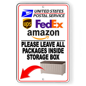 Please Leave All Packages Inside Storage Box Arrow Left Sign Metal deliver SI238