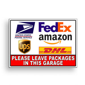 Please Leave Packages In This Garage Metal Sign deliver MS093