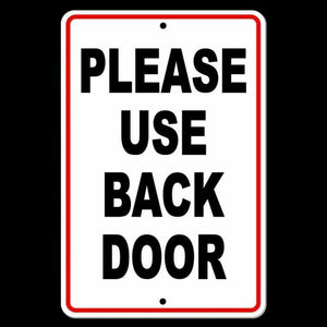 Please Use Back Door Sign Metal WARNINGDelivery Notice please knock SW005