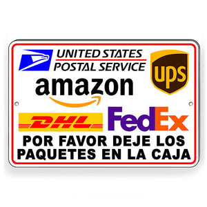 Por Favor Deje Los Paquetes En La Caja SpanishDelivery Metal Sign SI234