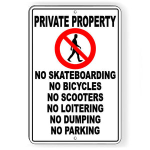 Private Property No Trespassing Loitering Metal Sign SP005