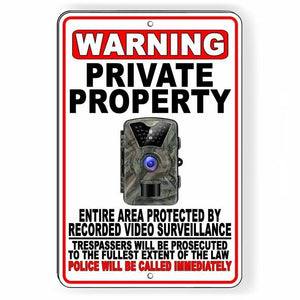 Private Property Trail Camera Recorded Video Surveillance Metal Sign S50