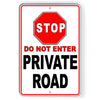 Private Road STOP Do Not Enter Sign DN016