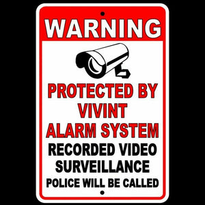 Protected By Vivant Alarm Video Surveillance Police Wil Be Called Metal Sign S39