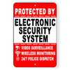 Protected Electronic Security System Video Surveillance Metal Sign S55