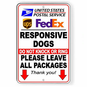 Responsive Dogs Do Not Knock Or Ring Leave All Packages Sign Metal USPS SI036