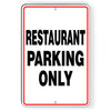 Restaurant Parking Only Metal Sign customers Notice SCP008