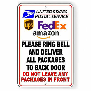 Ring Bell Deliver Package To Back Do Not Leave In Front Metal Sign SI133