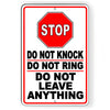 STOP Do Not Knock Do Not Ring Do Not Leave Anything Metal Sign SI183