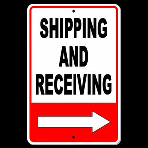 Shipping And Receiving Arrow Right Metal Sign SI032