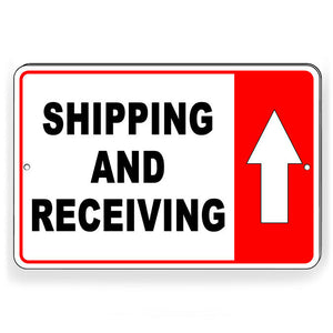 Shipping And Receiving Arrow Up Metal Sign warehouseDelivery SI220