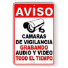 Spanish Aviso 24 Hour AUDIO Video Surveillance Camera Metal Sign SS09