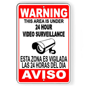 Spanish Aviso WARNING 24 Hour Video Surveillance Camera Metal Sign SS04