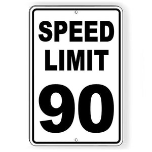 Speed Limit 90 Sign Metal MPH slow WARNING Traffic Enforced SW068