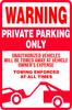 Tow Away Zone Signs - Warning Private Parking Only